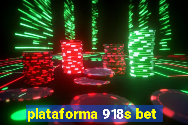 plataforma 918s bet